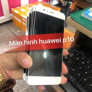 Màn hình huawei p10 giá sỉ tại nam việt mobile uy tín