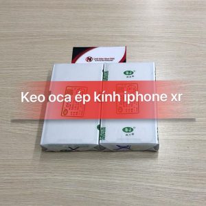 Keo OCA ép kính iphone XR