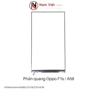 Phản quang , lót màn hình Oppo F1s / A59