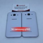 thay vỏ samsung g360