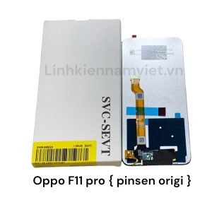 Màn hình Oppo F11 Pro ( Origi Pinsen  )