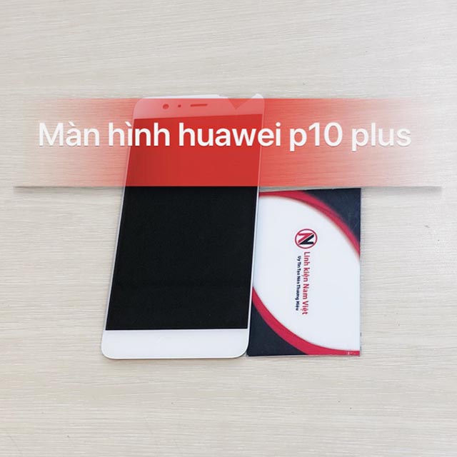 Màn hình Huawei P10 Plus Màn hình Huawei P10 Plus