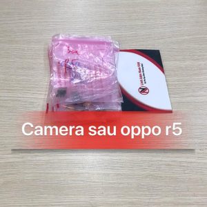 Camera sau Oppo R5 Zin máy