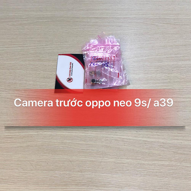 Camera trước Oppo Neo 9s / A39 Camera trước Oppo Neo 9s / A39