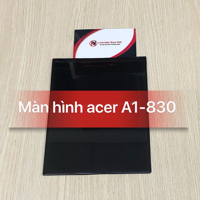 Màn hình Acer A1-830 LCD zin rời