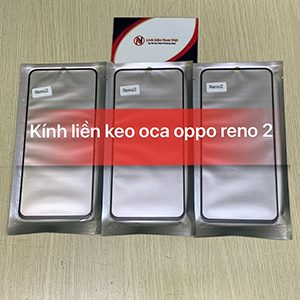 Kính liền keo OCA Oppo Reno 2