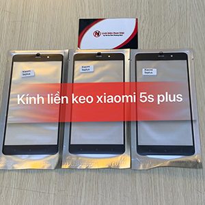 Kính liền keo OCA Xiaomi 5s Plus