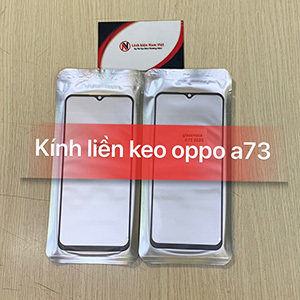 Kính liền keo OCA Oppo A73-2020 Kính liền keo OCA Oppo A73-2020