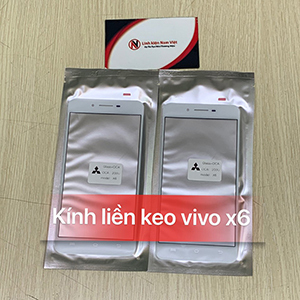 Kính liền keo OCA Vivo X6 Kính liền keo OCA Vivo X6