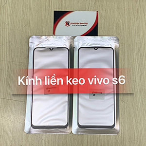 Kính liền keo OCA Vivo S6 Kính liền keo OCA Vivo S6