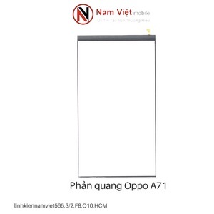 Phản quang Oppo A71 .