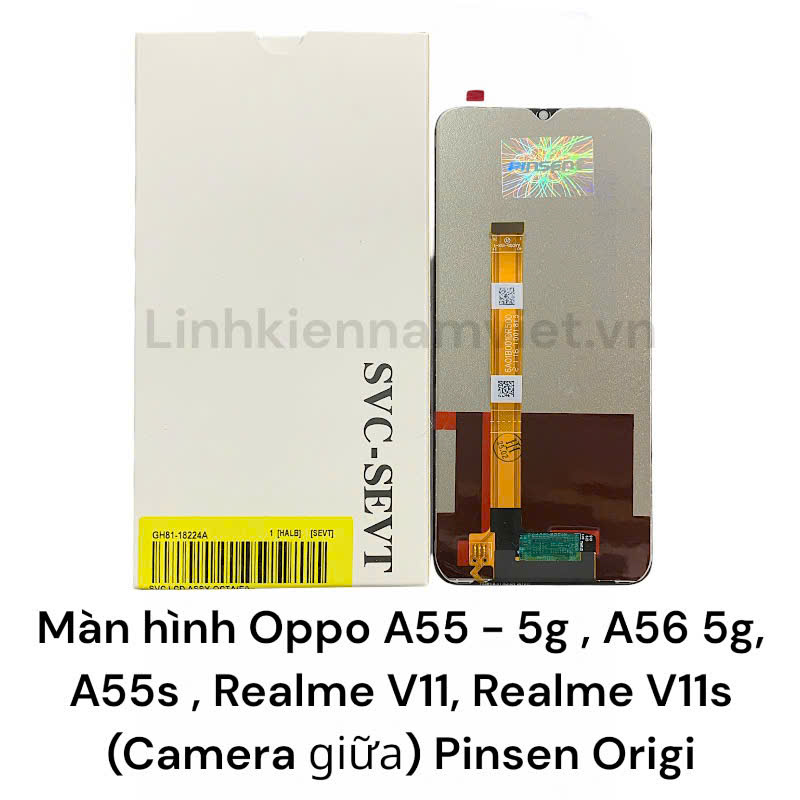 Màn hình Oppo A55 – 5g , A56 5g, A55s , Realme V11, Realme V11s / Camera giữa ( Orizin Pinsen )