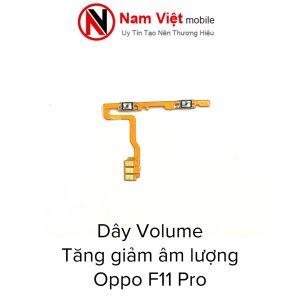 Dây Volume Tăng Giảm Âm Lượng Oppo F11 Pro