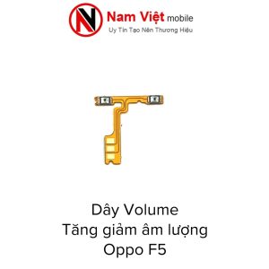 Dây Volume Tăng Giảm Âm Lượng Oppo F5