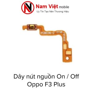 Dây nút nguồn On / Off Oppo F3 Plus