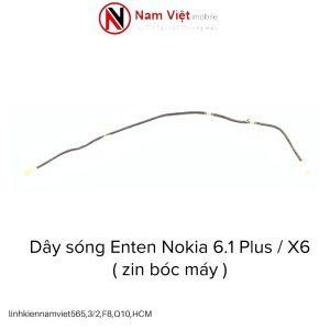 Dây sóng Enten Nokia 6.1 plus / X6 ( zin bóc máy )