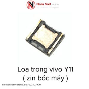 Loa trong Vivo Y11 ( zin bóc máy )