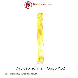 Dây cáp nối main Oppo A52