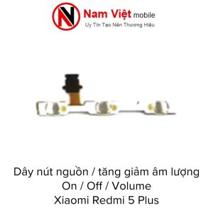 Dây Nút Nguồn On - Off / Volume Tăng Giảm Âm Lượng Xiaomi Redmi 5 Plus