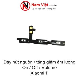 Dây Nút Nguồn On - Off / Volume Tăng Giảm Âm Lượng Xiaomi 11
