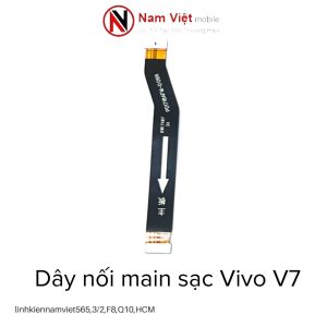 Dây nối main sạc Vivo V7 NEW