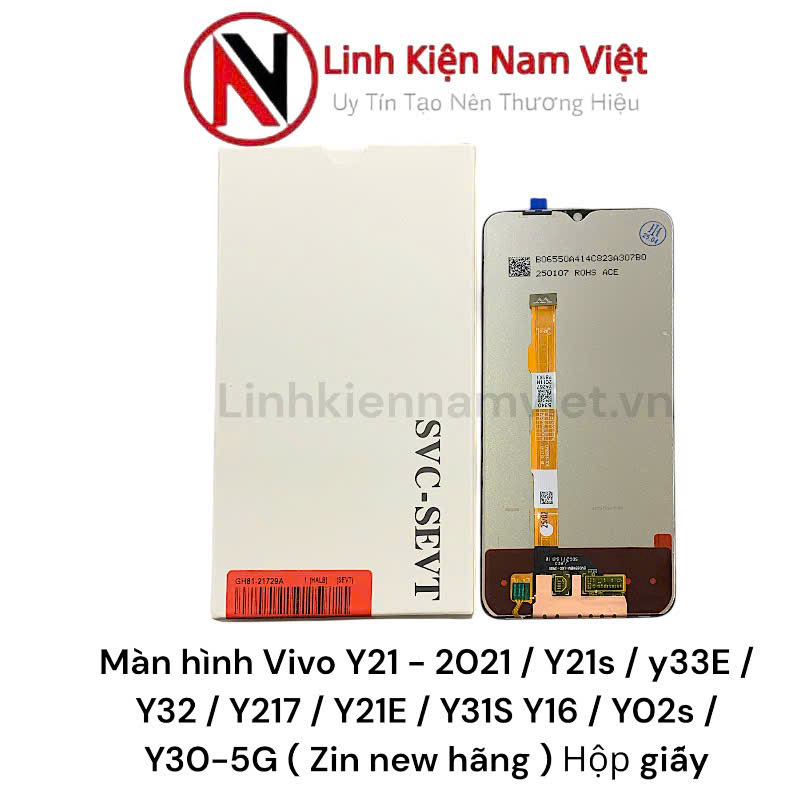 Màn hình Vivo Y21 – 2021 / Y21s / y33E / Y32 / Y217 / Y21E / Y31S Y16 / Y02s / Y30-5G ( Zin new hãng )