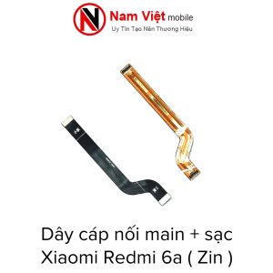 Dây cáp nối main + Sạc Xiaomi Redmi 6A ( Zin )