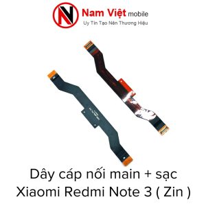 Dây cáp nối main sạc Xiaomi Redmi Note 3 ( Zin )