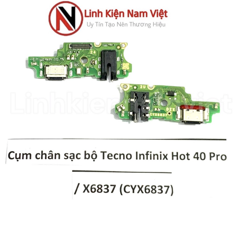 Cụm chân sạc bộ Tecno infinix Hot 40 Pro / X6837 (CYX6837)