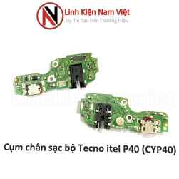 Cụm chân sạc bộ Tecno itel P40 / CYP40 ( New )