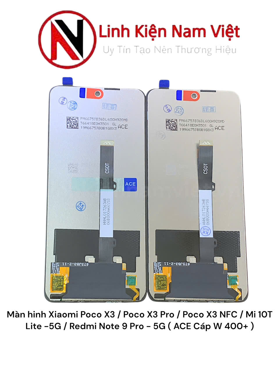 Màn hinh Xiaomi Poco X3 / Poco X3 Pro / Poco X3 NFC / Mi 10T Lite -5G / Redmi Note 9 Pro – 5G ( ACE Cáp W 400+ )