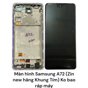 Màn hình Samsung A72 (Zin new hãng Khung Tím) Ko bao ráp máy