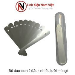 Bộ dao tách 2 đầu ( nhiều lưỡi mõng )_linhkiennamviet