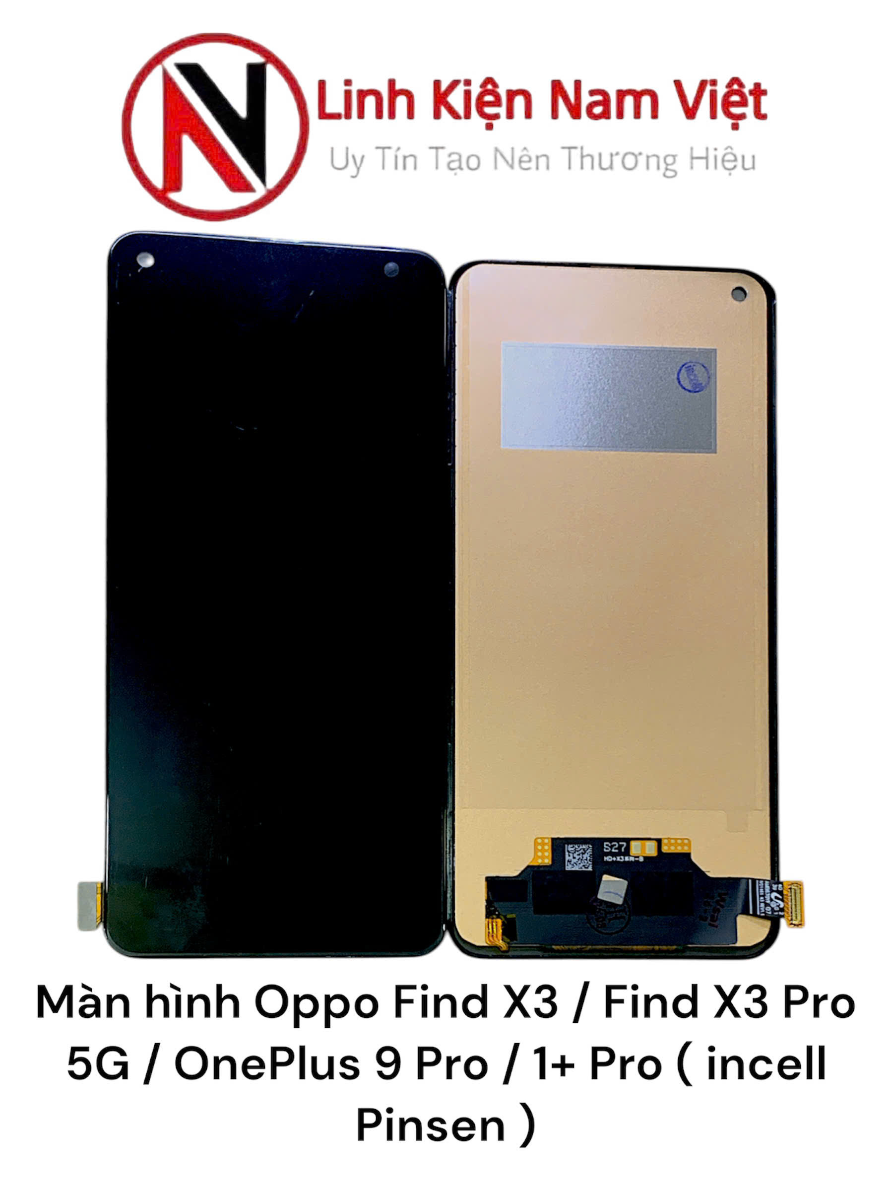 Màn hình Oppo Find X3 / Find X3 Pro 5G / OnePlus 9 Pro / 1+ Pro ( incell Pinsen )