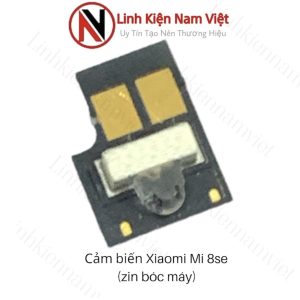 Cảm biến tiệm cận nghe gọi trước Xiaomi 8Se