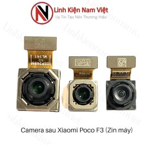 Camera sau Xiaomi Poco F3 ( Zin máy ) Bộ 3 cái