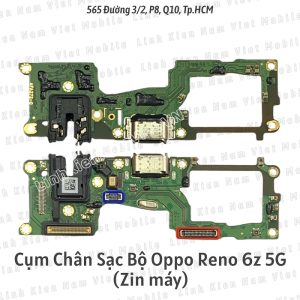 Cụm chân sạc bộ Oppo Reno 5Z 5G / Reno 6Z 5G ( Zin bóc máy )