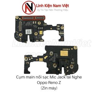 Cụm main giữa, Micro, Jack tai nghe Oppo Reno Z ( Zin máy )