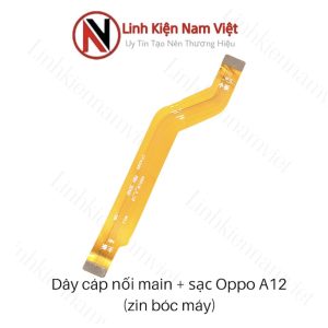 Dây cáp nối Main Sạc Oppo A12 / A12 2020 ( Zin máy )
