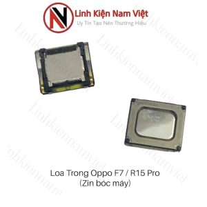 Loa trong Androi F7 / R15 / R15x / R15 Pro (Zin Máy)