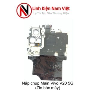 Nắp chụp Main Vivo V20 5G ( Zin máy )