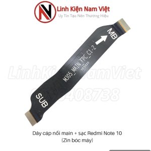 Cáp nối Main Sạc Xiaomi Redmi Note 10 4G / Note 10s ( Zin bóc máy )