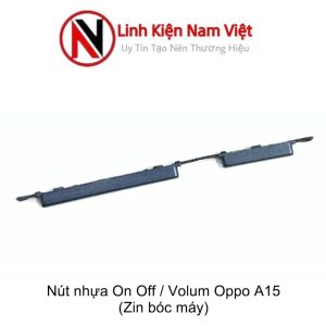 Bộ Nút nhựa ngoài On/off Volum Oppo A15 / A15s (Zin máy)