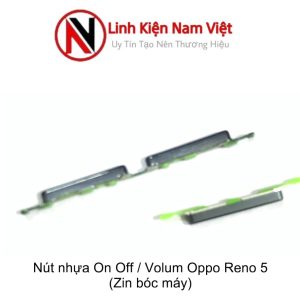 Nút nhựa ngoài On/off + Volum Reno 5 (Zin máy)
