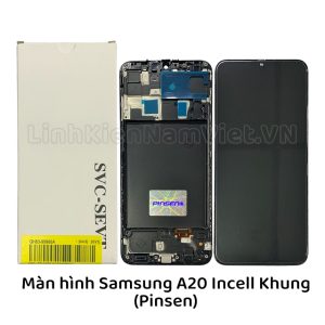 Màn hình Samsung A20 ( incell Khung Pinsen )