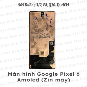 Màn hình Google Pixel 6 Amoled (Zin máy)
