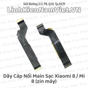 Dây cáp nối Main Sạc Xiaomi 8 (Zin máy)