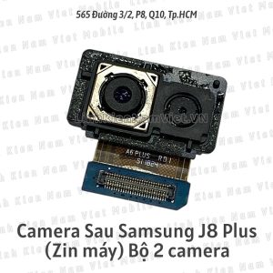 Camera Sau Samsung J8 Plus (Zin máy) Bộ 2 camera