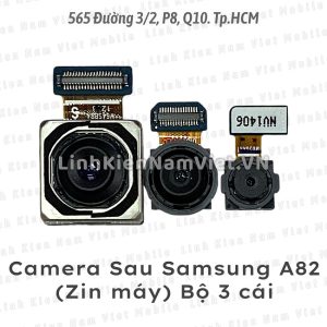 Camera sau Samsung A82 (Zin máy) Bộ 3 cái