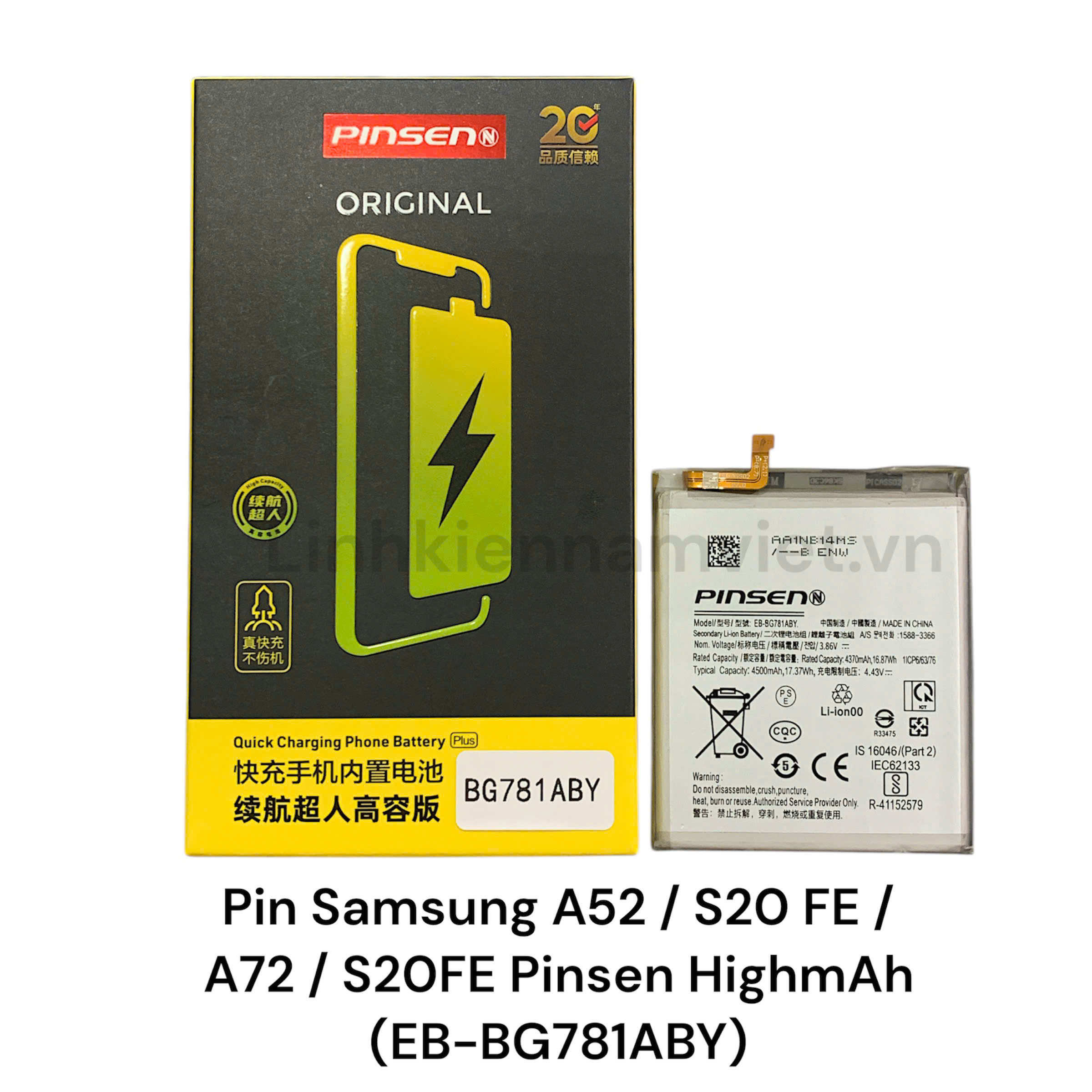 Pin Samsung A52 4G / 5G / / A72 4G / S20 FE / S20FE / EB-BG781ABY / G781 / 4370mAh ( Pinsen )